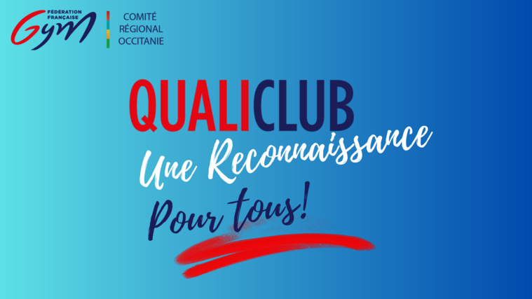 QUALICLUB - UNE RECONNAISSANCE POUR TOUS !
