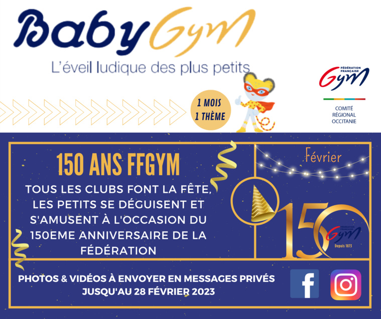 ANIMATION BABY GYM THÈME 6 : Les 150 ans de la FFGym ANIMATION BABY GYM THÈME 6 : Les 150 ans de la FFGym