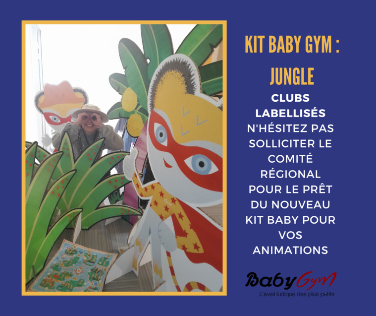 ANIMATION BABY GYM THÈME 7 : LA JUNGLE ANIMATION BABY GYM THÈME 7 : LA JUNGLE