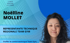 NOELLINE MOLLET REPRESENTANTE TECHNIQUE REGIONALE TEAM GYM