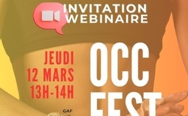 INVITATION WEBINAIRE EVENEMENT OCC FEST GAF